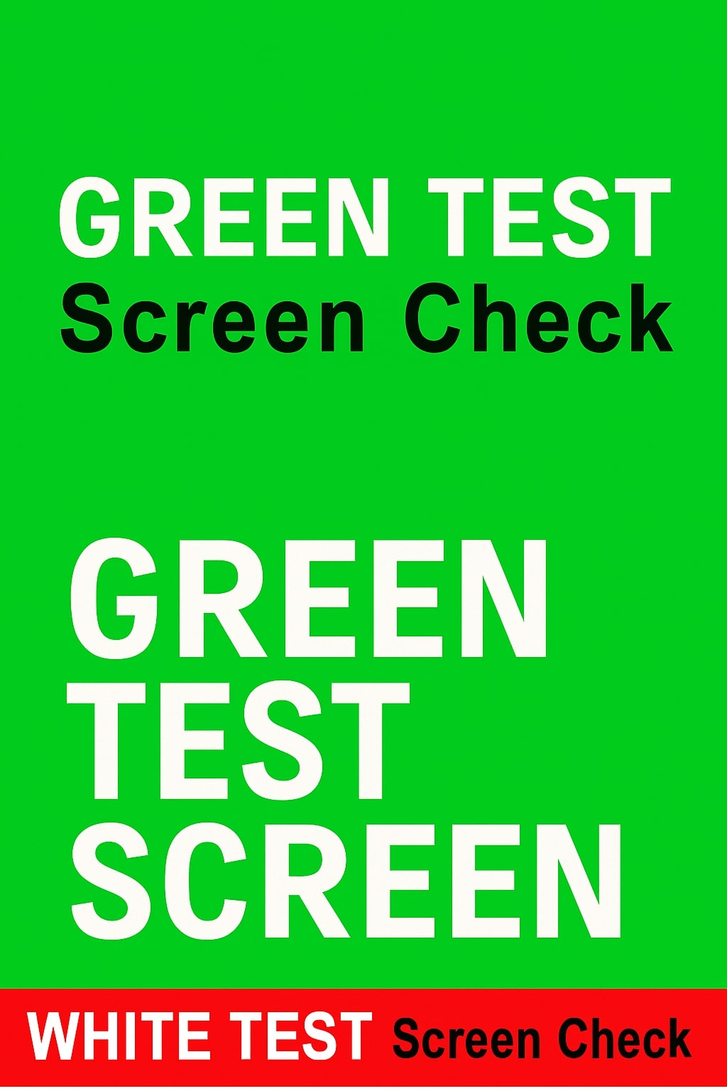 Green Test Screen