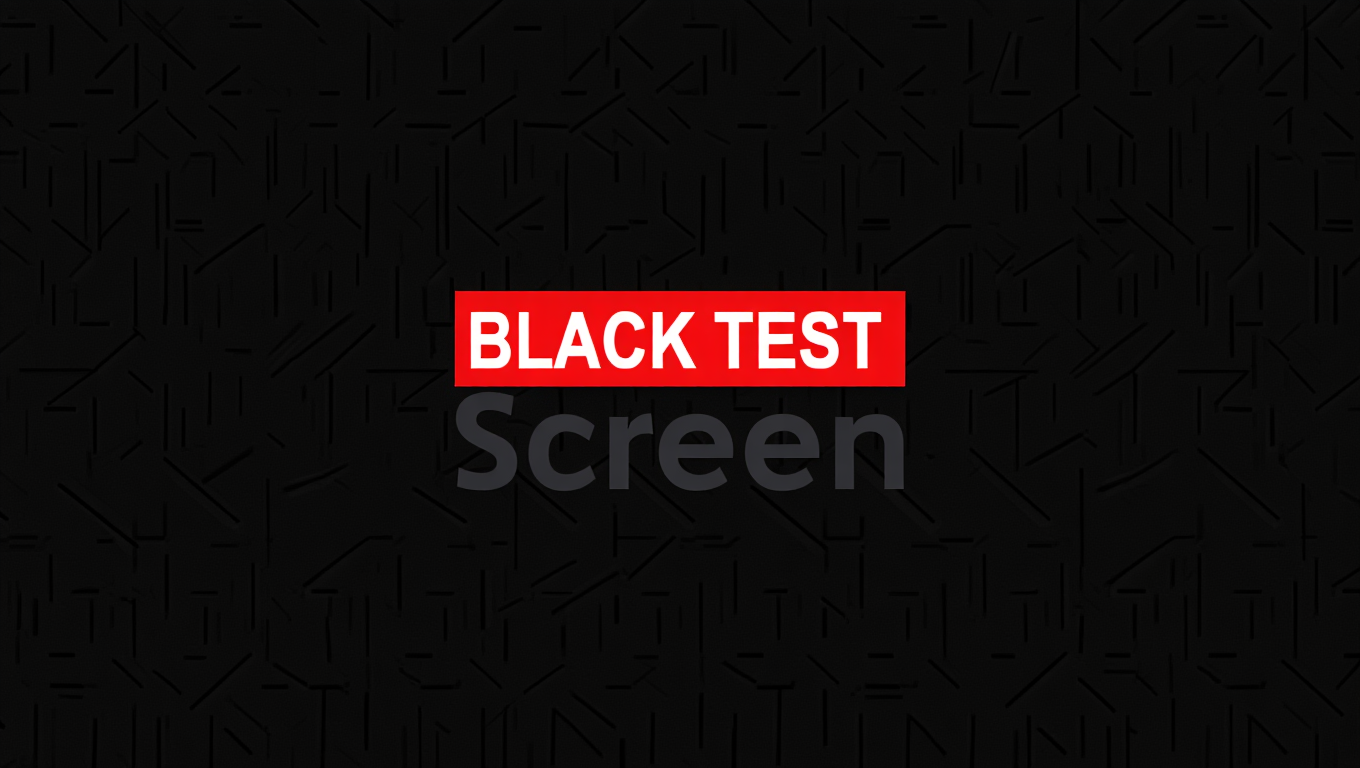 Check Black Test Screen